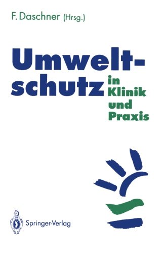 Umweltschutz in Klinik und Praxis