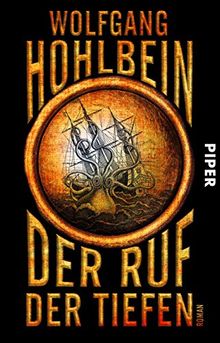 Der Ruf der Tiefen: Roman