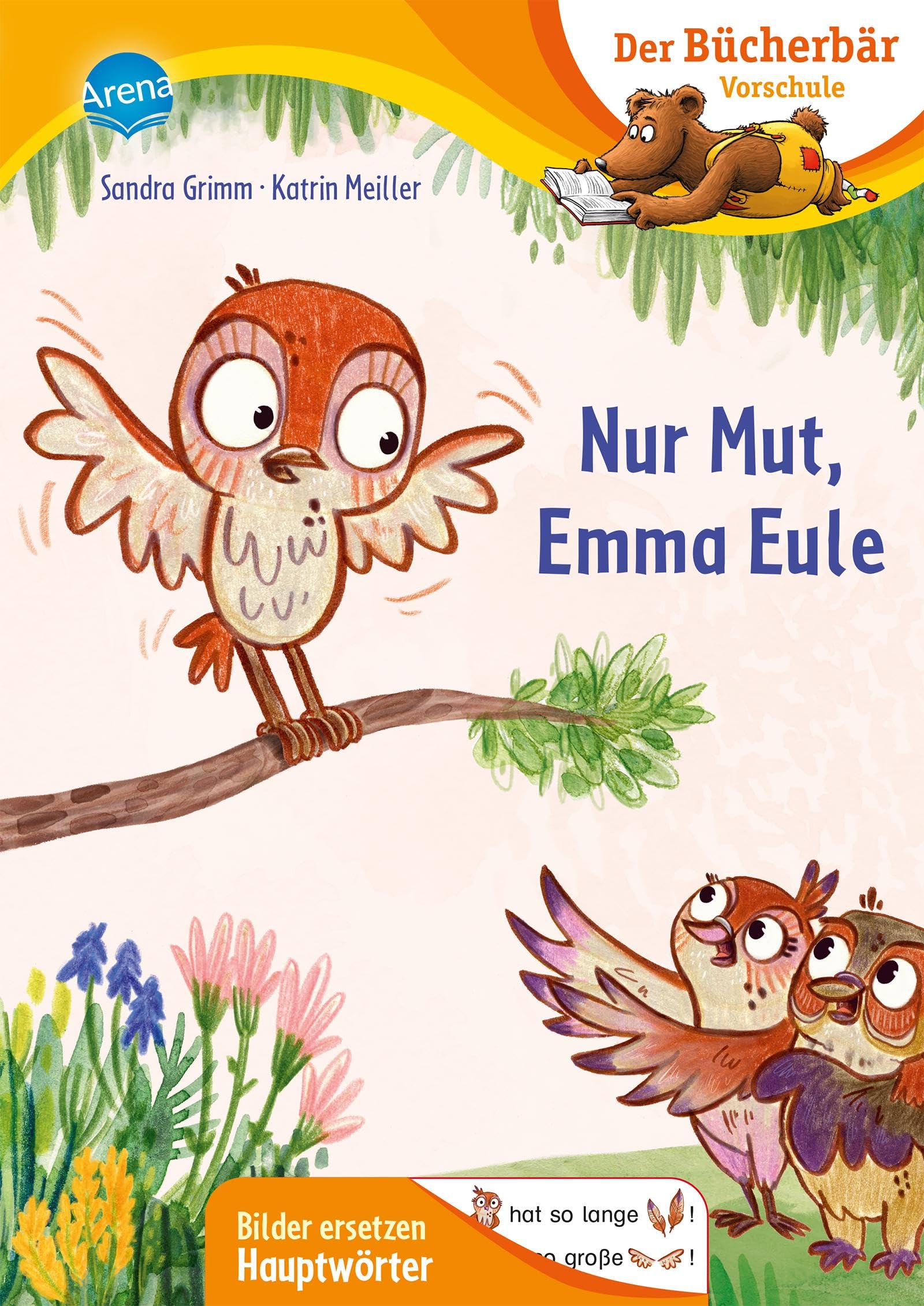 Nur Mut, Emma Eule: Erstlesebuch für die Vorschule ab 5 Jahren. Emma