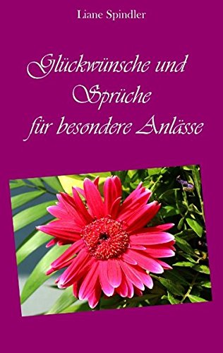 Glückwünsche und Sprüche für besondere Anlässe