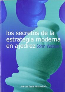 Los secretos de la estrategia moderna