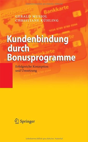 Kundenbindung durch Bonusprogramme: Erfolgreiche Konzeption und Umsetzung