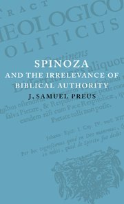 Spinoza and the Irrelevance of Biblical Authority