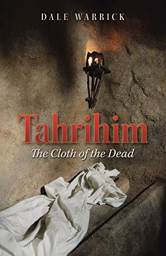 Tahrihim: The Cloth of the Dead