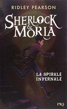 Sherlock & Moria- tome 02 : La Spirale infernale (2) von PEARSON, Ridley | Buch | Zustand gut