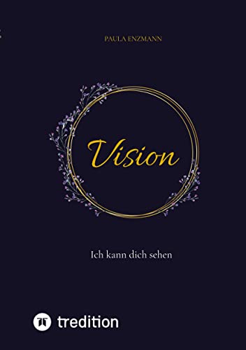 Vision: Ich kann dich sehen