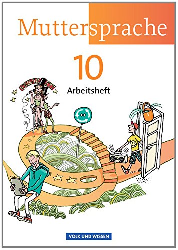 Muttersprache - Östliche Bundesländer und Berlin - Neue Ausgabe: 10. Schuljahr - Arbeitsheft