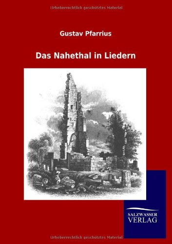 Das Nahethal in Liedern