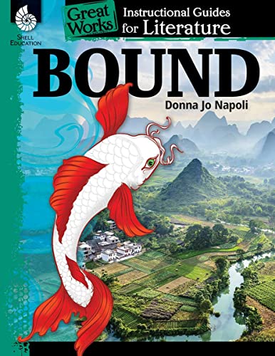 Bound: An Instructional Guide for Literature (Great Works Instructional Guides for Literature)