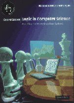 Logic in Computer Science: Modelling and Reasoning about Systems