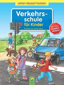 Verkehrsschule für Kinder: Lernen - Basteln - Stickern