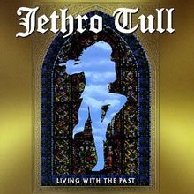 Living With the Past(Live) von Jethro Tull | CD | Zustand sehr gut