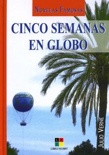 Cinco semanas en globo (Novelas Famosas)