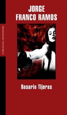 Rosario Tijeras (LITERATURA MONDADORI)