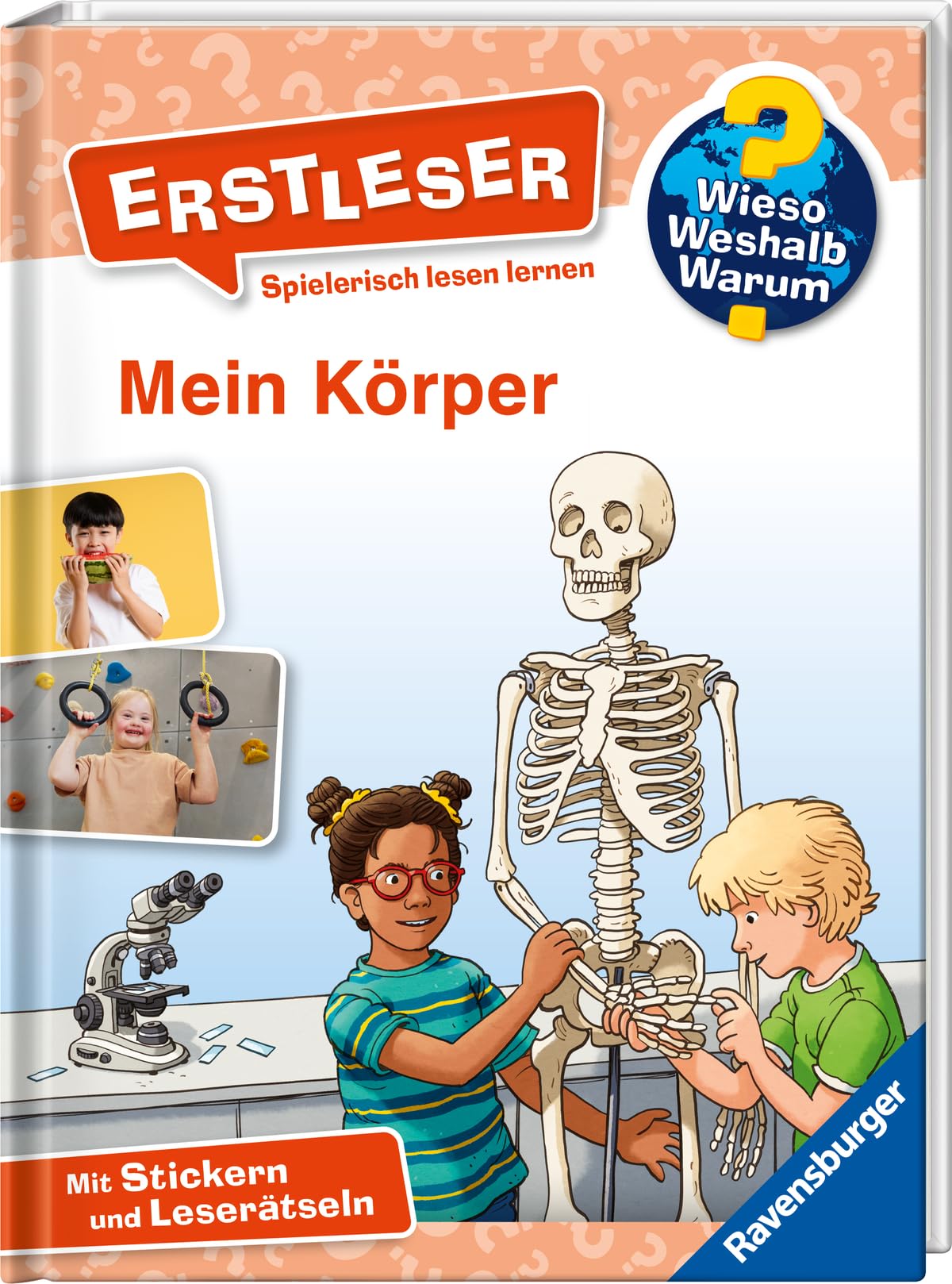 Noa, Sandra: Wieso? Weshalb? Warum? Erstleser, Band 15 - Mein Körper