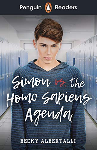 Penguin Readers Level 5 Simon vs The Homo Sapiens Agenda (ELT Graded Reader) - Becky Albertalli Kartoniert (TB)