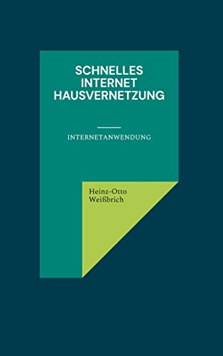 Schnelles Internet Hausvernetzung: Internetanwendung (Technik)