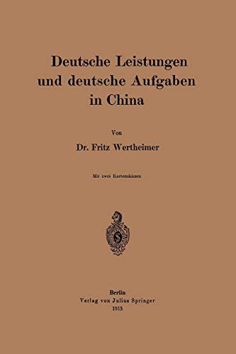Deutsche Leistungen und deutsche Aufgaben in China