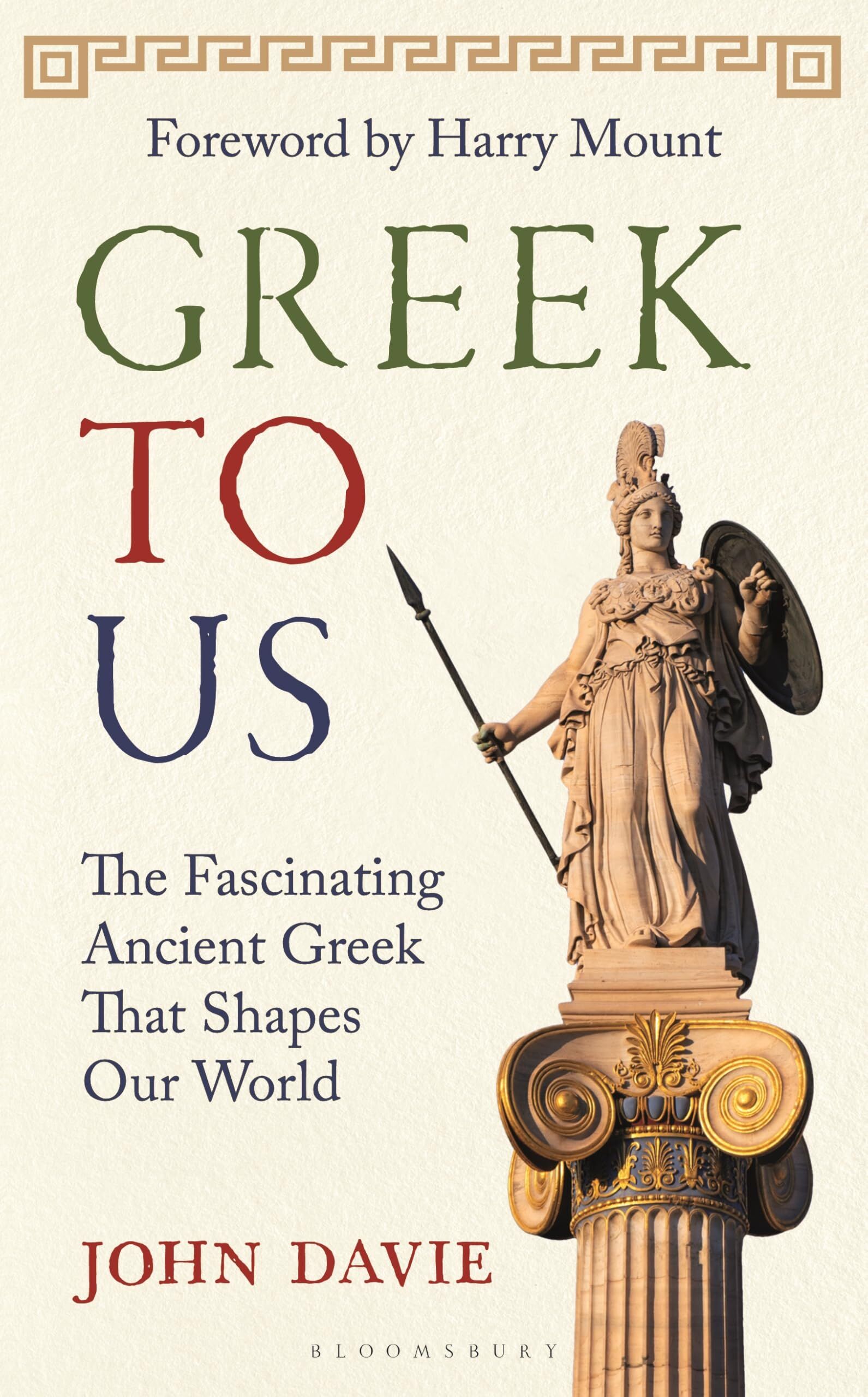 Davie, John: Greek to Us