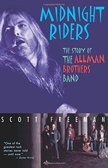 Midnight Riders: The Story of the Allman Brothers Band von Scott Freeman | Buch | Zustand gut