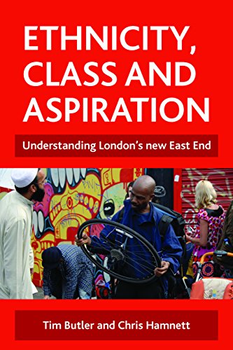 Ethnicity, class and aspiration: Understanding London's New East End