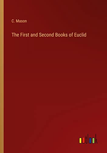 The First and Second Books of Euclid