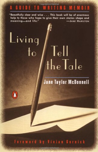 Living to Tell the Tale