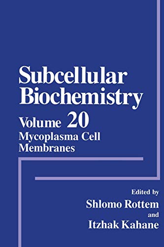 Mycoplasma Cell Membranes (Subcellular Biochemistry, 20, Band 20)