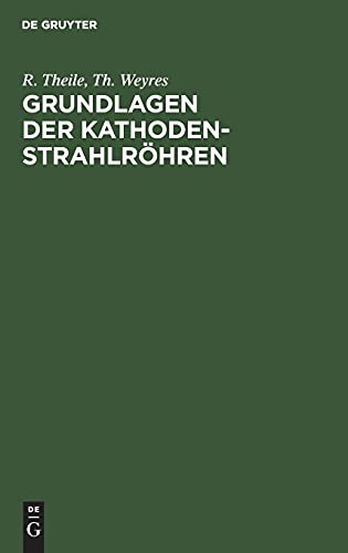 Grundlagen der Kathodenstrahlröhren