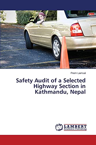 Safety Audit of a Selected Highway Section in Kathmandu, Nepal