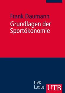 Grundlagen der Sportökonomie