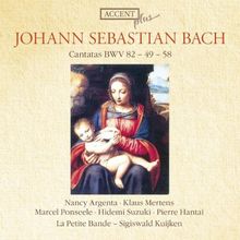 Johann Sebastian Bach: Kantaten BWV 49, 58 & 82