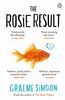 The Rosie Result (The Rosie Project Series, Band 3)