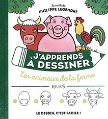 J'apprends à dessiner les animaux de la ferme