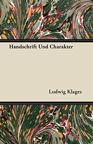 Ludwig Klages Handschrift Und Charakter