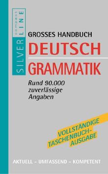 Compact Großes Handbuch Deutsch Grammatik: Rund 90.000 zuverlässige Angaben