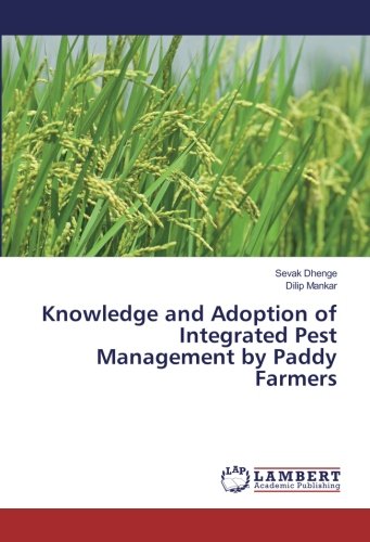 Knowledge and Adoption of Integrated Pest Management by Paddy Farmers