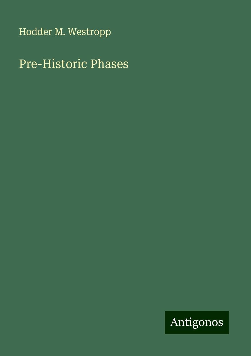 Pre-Historic Phases