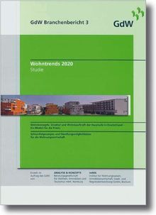 GdW Branchenbericht Wohntrends 2020: GdW Branchenbericht 3