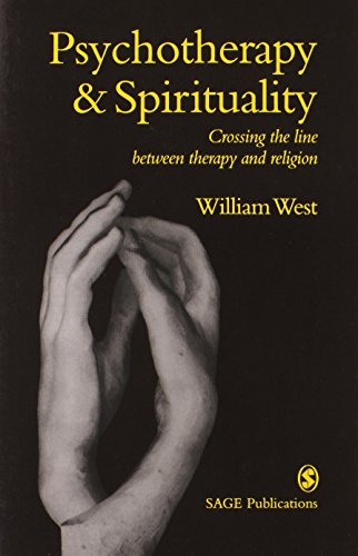 Psychotherapy & Spirituality: Crossing the Line Between Therapy and Religion (Perspectives on Psychotherapy)