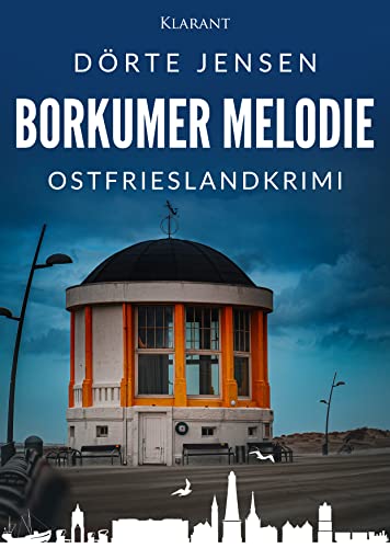 Borkumer Melodie Ostfrieslandkrimi - Dörte Jensen Taschenbuch