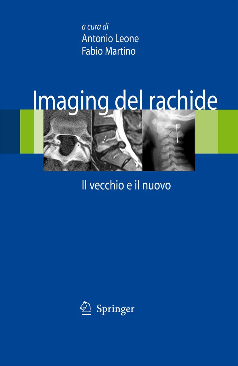 Imaging del rachide: Il vecchio e il nuovo