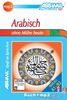 ASSiMiL Selbstlernkurs für Deutsche / Assimil Arabisch ohne Mühe heute: Lehrbuch (Niveau A1 - B2) und mp3-CD mit 200 Min. Tonaufnahmen
