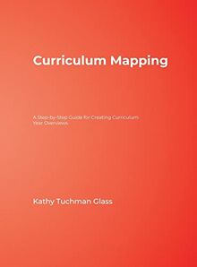 Curriculum Mapping: A Step-By-Step Guide for Creating Curriculum Year Overviews