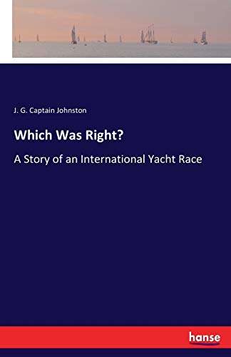 Which Was Right?: A Story of an International Yacht Race