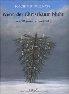 Wenn der Christbaum blüht von Joachim Ringelnatz | Buch | Zustand gut