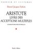 Aristote, Livre des acceptions multiples : commentaire philosophique