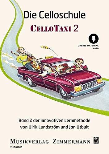 Die Celloschule: Cellotaxi. Band 2. Violoncello.: Cellotaxi. Band 2. Violoncello. Ausgabe mit Online-Audiodatei.