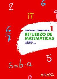 Refuerzo de matemáticas, 1 ESO (Cuadernos E.S.O. (51))