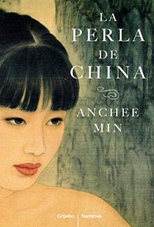 La perla de China (Grijalbo Narrativa)